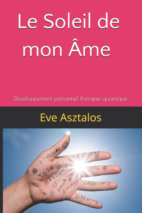 Книга Le Soleil de mon me Eve Asztalos