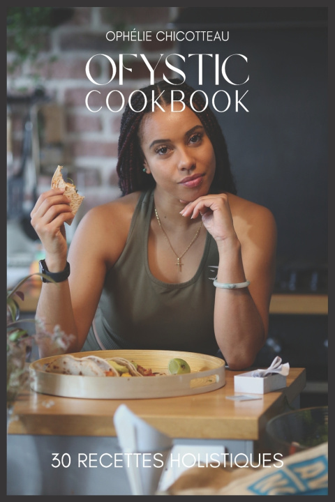 Книга Ofystic Cookbook Ophélie Chicotteau