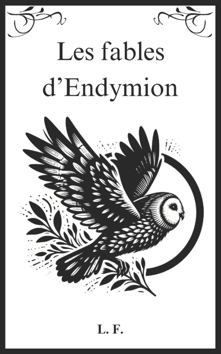 Knjiga Les fables d'Endymion Lilian F.