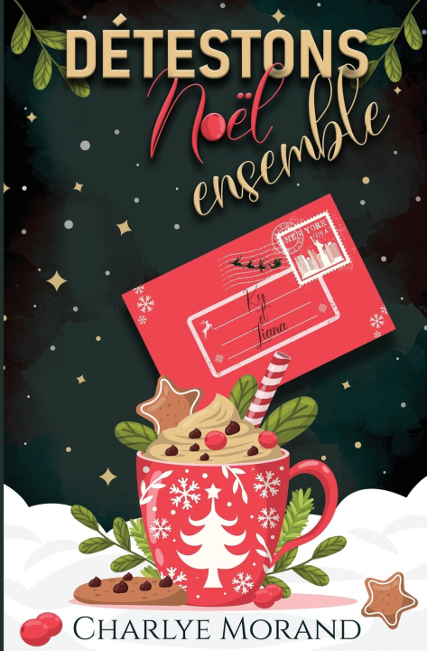 Buch Détestons Noël ensemble Charlye Morand