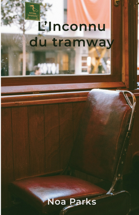 Kniha L'Inconnu du tramway Noa Parks