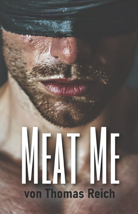 Книга Meat Me Thomas Reich