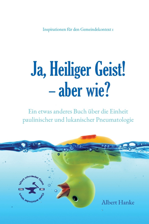 Knjiga Ja, Heiliger Geist! - aber wie? Albert Hanke