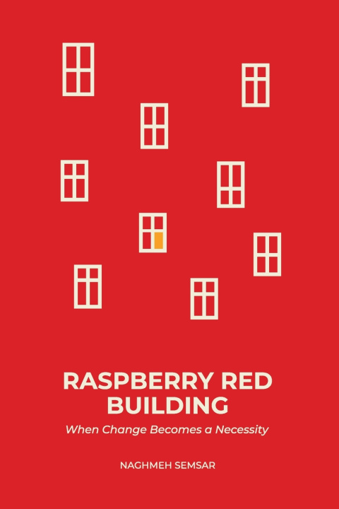 Kniha Raspberry Red Building Naghmeh Semsar