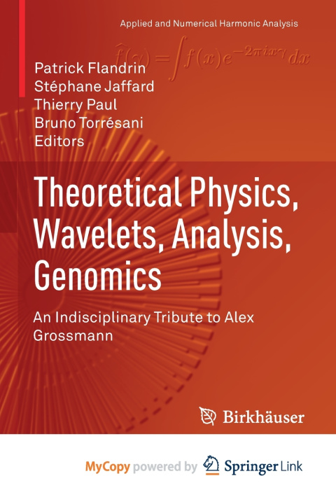 Kniha Theoretical Physics, Wavelets, Analysis, Genomics Patrick Flandrin
