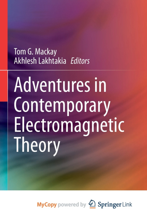 Kniha Adventures in Contemporary Electromagnetic Theory Tom G. Mackay