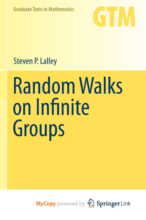 Knjiga Random Walks on Infinite Groups Steven P. Lalley