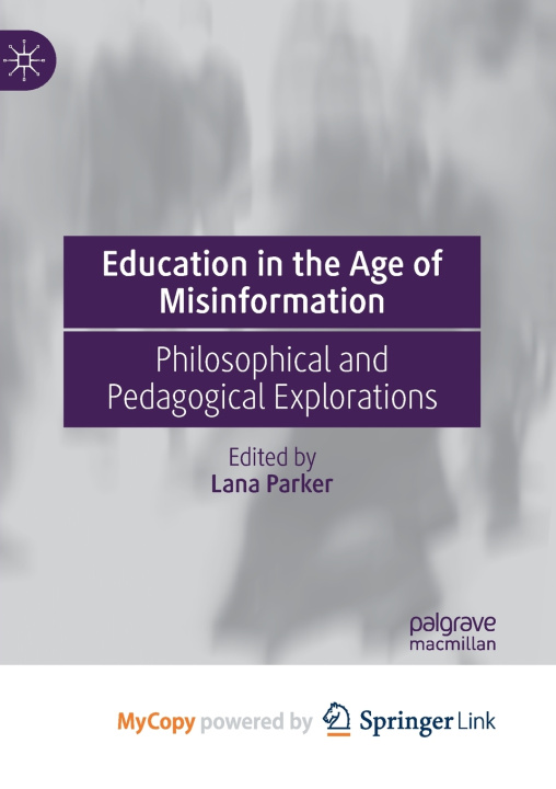 Kniha Education in the Age of Misinformation Lana Parker