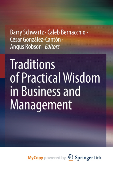 Kniha Traditions of Practical Wisdom in Business and Management Barry Schwartz