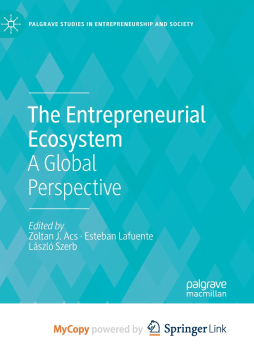 Книга The Entrepreneurial Ecosystem Zoltan J. Acs