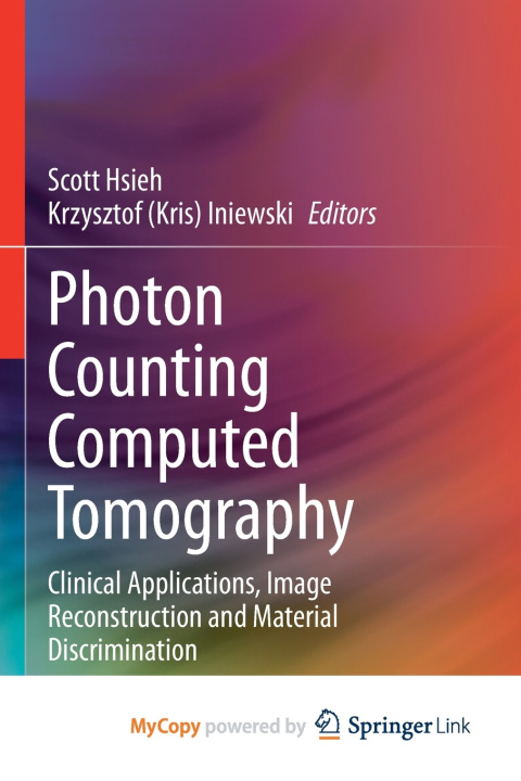 Book Photon Counting Computed Tomography Scott Hsieh