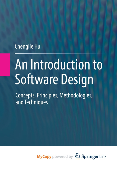 Kniha An Introduction to Software Design Chenglie Hu