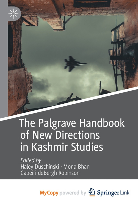 Kniha The Palgrave Handbook of New Directions in Kashmir Studies Haley Duschinski