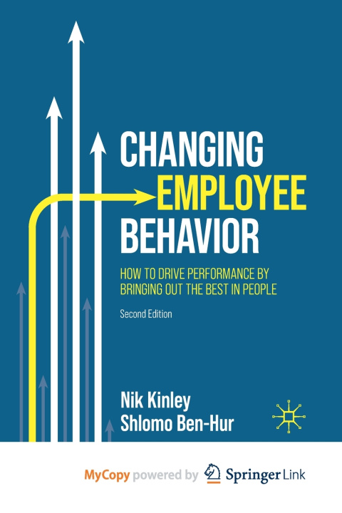 Kniha Changing Employee Behavior Nik Kinley