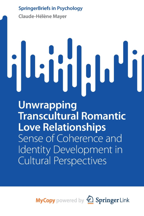 Kniha Unwrapping Transcultural Romantic Love Relationships Claude-Hélène Mayer