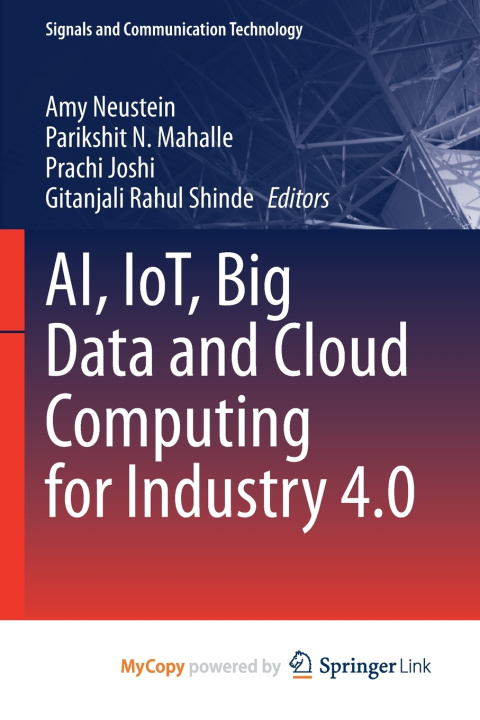 Книга AI, IoT, Big Data and Cloud Computing for Industry 4.0 Amy Neustein