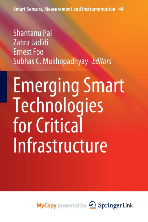Knjiga Emerging Smart Technologies for Critical Infrastructure Shantanu Pal
