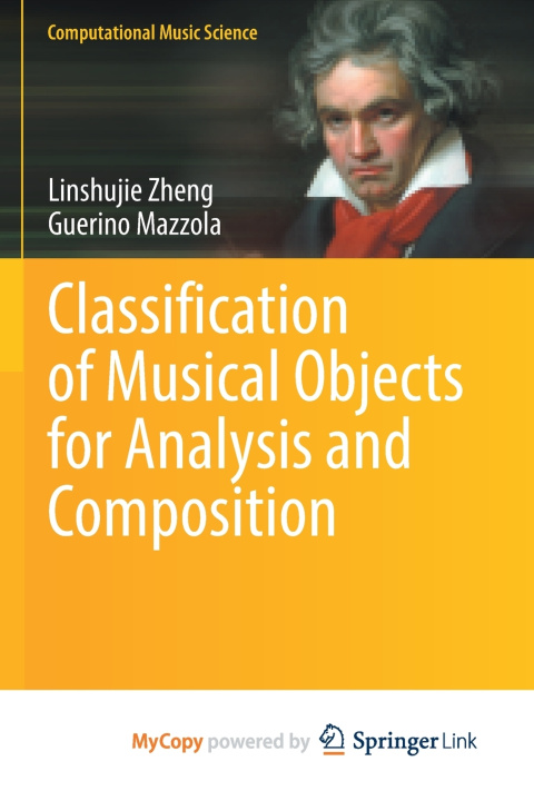 Knjiga Classification of Musical Objects for Analysis and Composition Linshujie Zheng