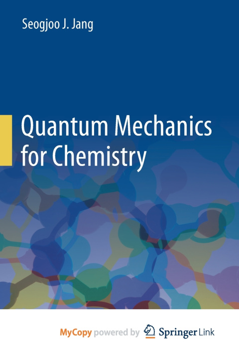 Knjiga Quantum Mechanics for Chemistry Seogjoo J. Jang