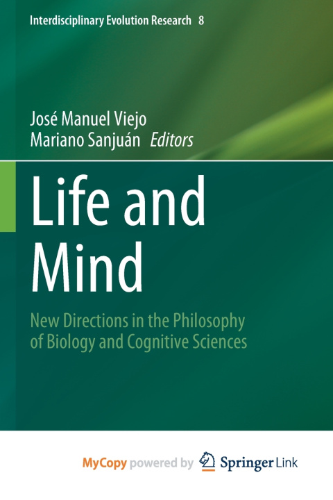 Книга Life and Mind José Manuel Viejo