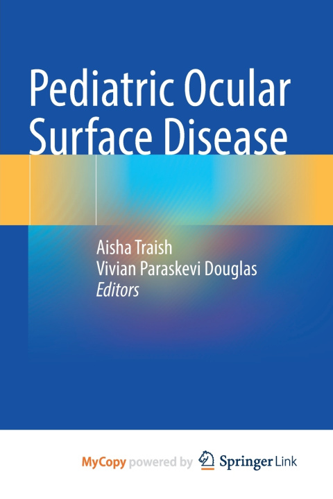 Kniha Pediatric Ocular Surface Disease Aisha Traish
