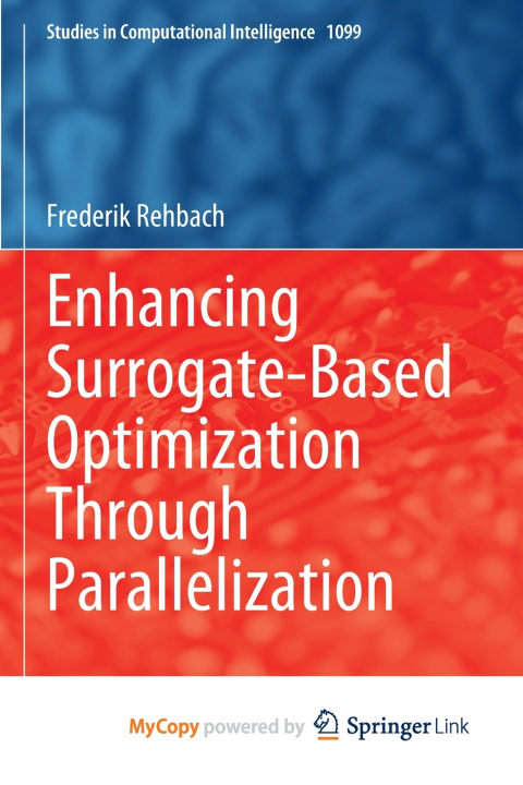 Knjiga Enhancing Surrogate-Based Optimization Through Parallelization Frederik Rehbach