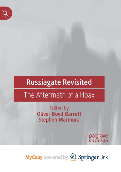 Книга Russiagate Revisited Oliver Boyd-Barrett