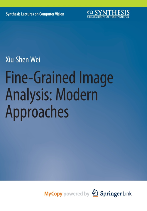 Knjiga Fine-Grained Image Analysis Xiu-Shen Wei