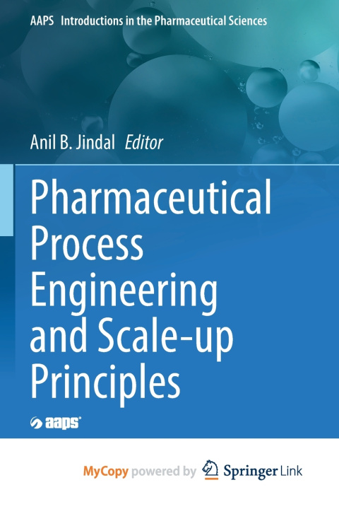 Kniha Pharmaceutical Process Engineering and Scale-up Principles Anil B. Jindal