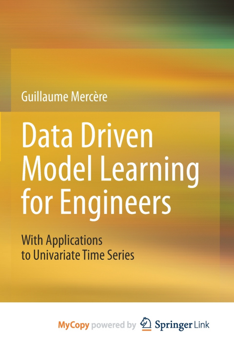 Kniha Data Driven Model Learning for Engineers Guillaume Mercère