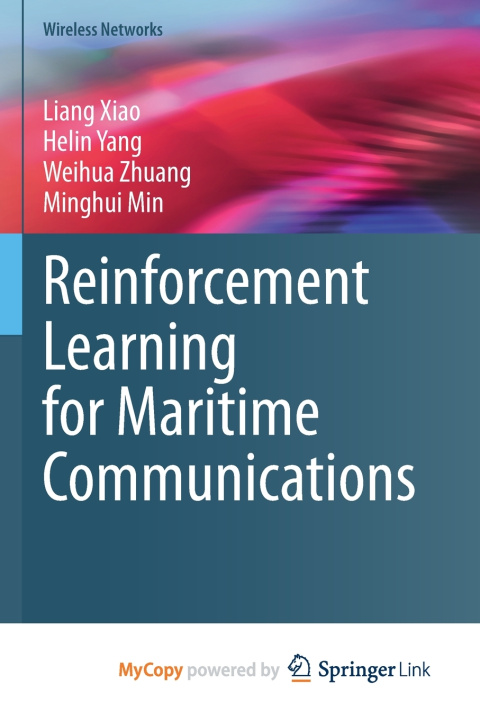 Книга Reinforcement Learning for Maritime Communications Liang Xiao