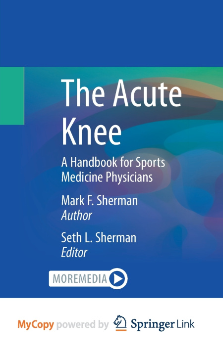 Книга The Acute Knee Mark F. Sherman
