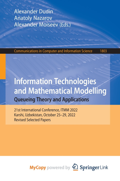Buch Information Technologies and Mathematical Modelling. Queueing Theory and Applications Alexander Dudin