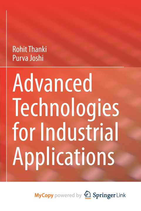 Kniha Advanced Technologies for Industrial Applications Rohit Thanki