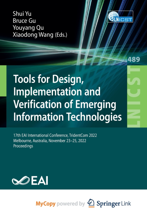 Book Tools for Design, Implementation and Verification of Emerging Information Technologies Shui Yu