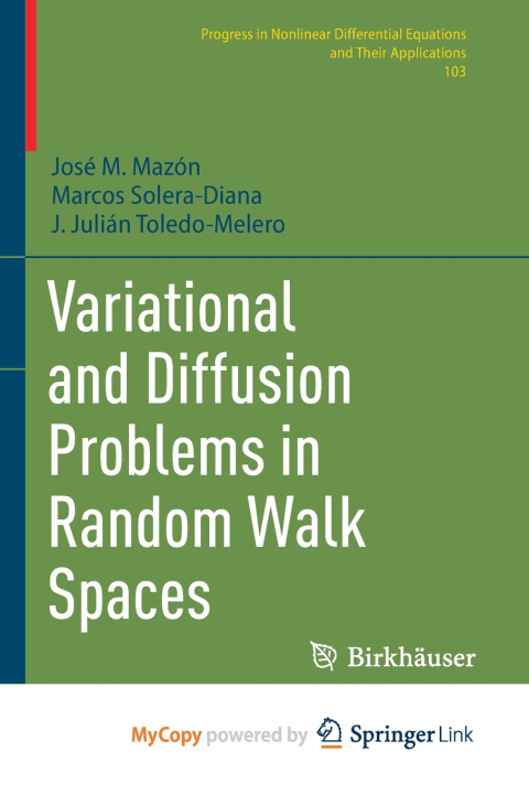 Kniha Variational and Diffusion Problems in Random Walk Spaces José M. Mazón