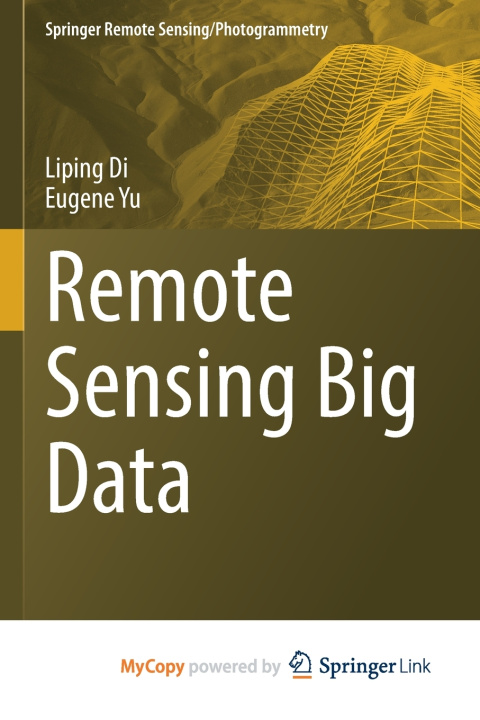Knjiga Remote Sensing Big Data Liping Di