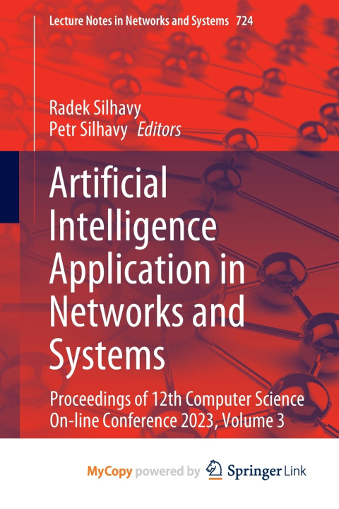Книга Artificial Intelligence Application in Networks and Systems Radek Silhavy