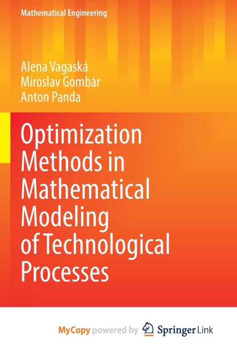 Kniha Optimization Methods in Mathematical Modeling of Technological Processes Alena Vagaská