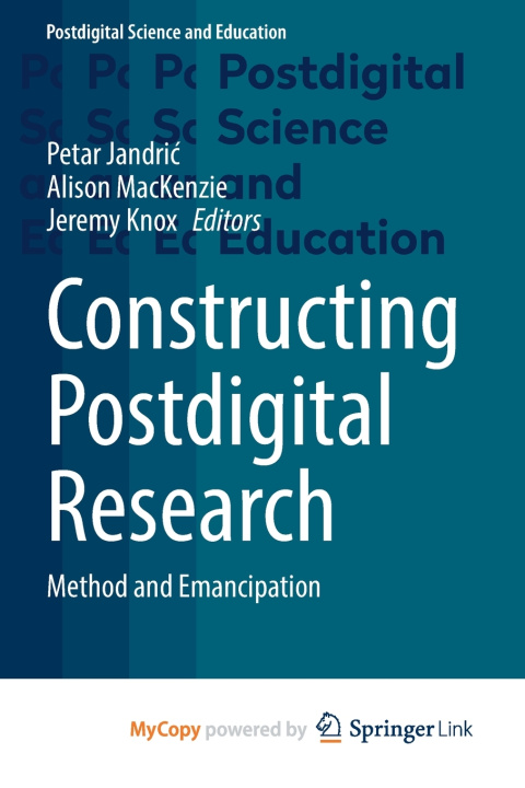 Knjiga Constructing Postdigital Research Petar Jandrić