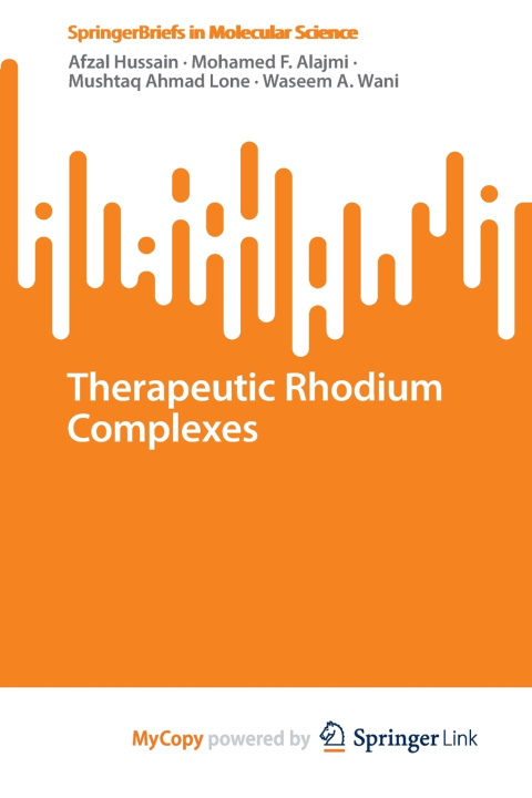 Knjiga Therapeutic Rhodium Complexes Afzal Hussain