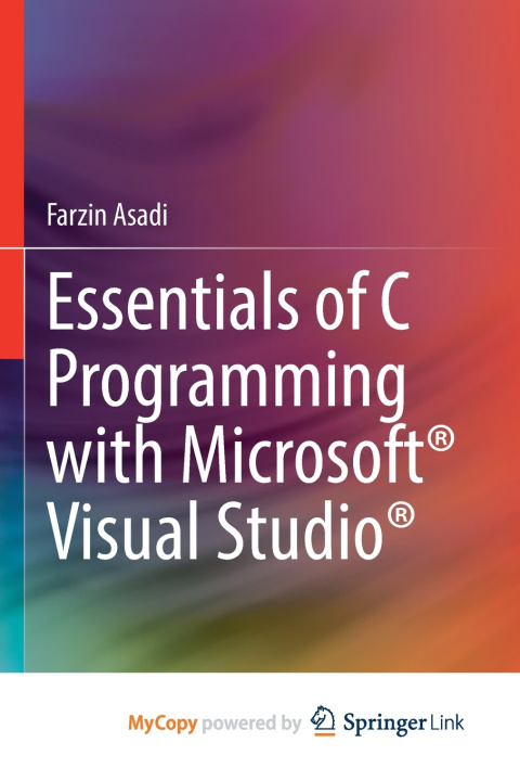 Kniha Essentials of C Programming with Microsoft® Visual Studio® Farzin Asadi