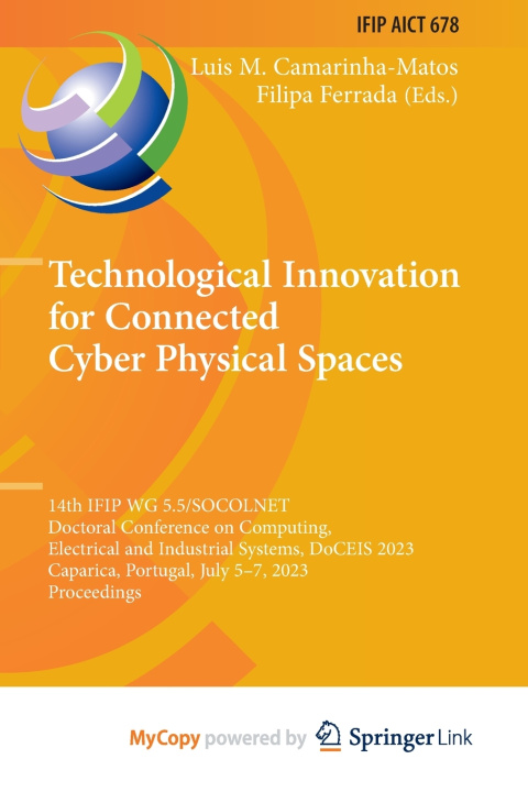 Buch Technological Innovation for Connected Cyber Physical Spaces Luis M. Camarinha-Matos