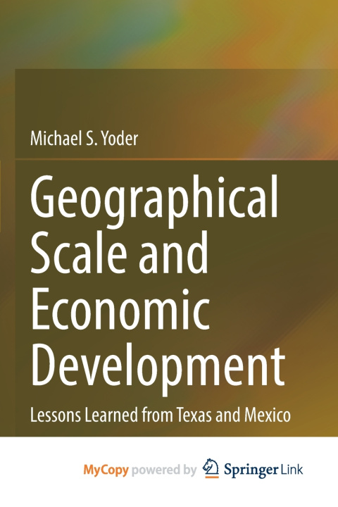 Книга Geographical Scale and Economic Development Michael S. Yoder