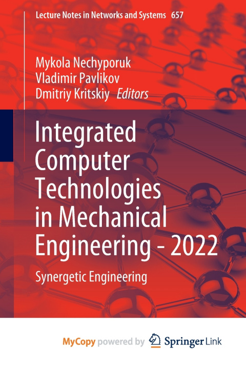 Knjiga Integrated Computer Technologies in Mechanical Engineering - 2022 Mykola Nechyporuk