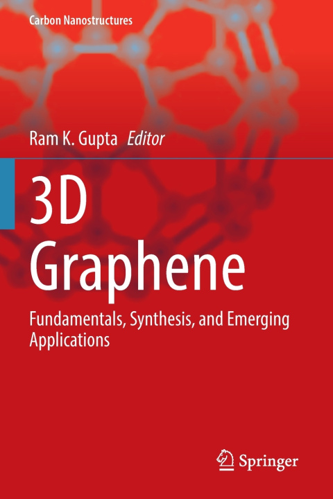 Kniha 3D Graphene Ram K. Gupta