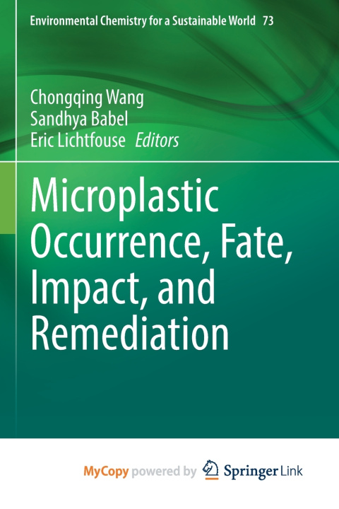 Книга Microplastic Occurrence, Fate, Impact, and Remediation Chongqing Wang