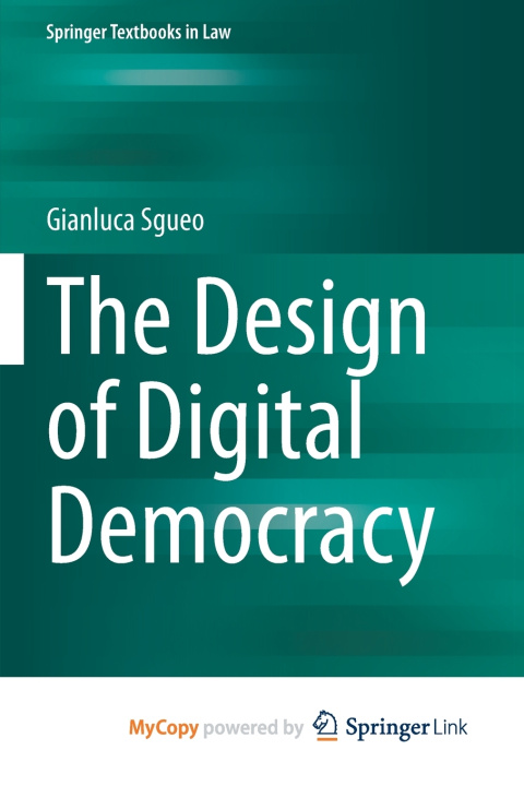 Kniha The Design of Digital Democracy Gianluca Sgueo