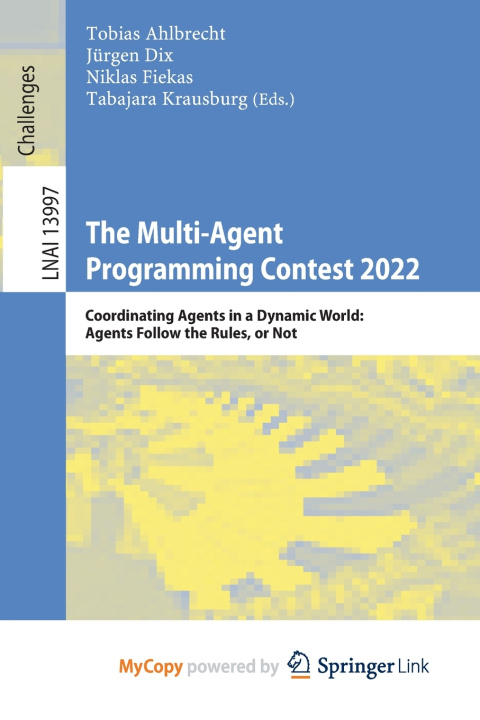 Knjiga The Multi-Agent Programming Contest 2022 Tobias Ahlbrecht