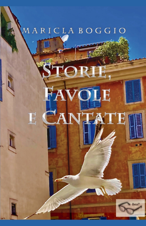 Knjiga Storie, Favole e Cantate Maricla Boggio